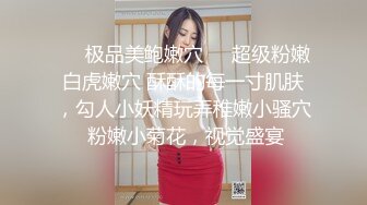 【新片速遞】长发国产四川妹子无套女上位啪啪，和男友日常性爱超大蝴蝶逼