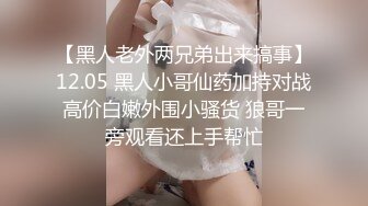 韩极品主播精致的脸蛋儿曼妙的身材光滑的肌肤 智仁VVIP露脸勒B自摸闪露B、手指插B甚至插屁眼儿 (2)