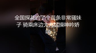 超高颜值乖乖女【偶像级别的长腿萝莉】百里挑一难得这么漂亮高分的外围女神