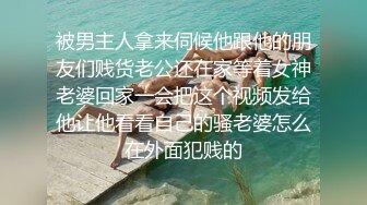 约炮大神【幸运儿】订阅私拍，巨乳蜂腰肥臀女人中的极品，各种交合淫乱