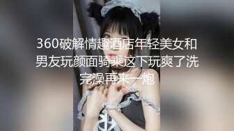 小情侣自拍，爱吃鸡巴的骚女友，口活一流，疯狂吃鸡