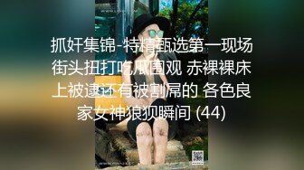 白皙性感蜜桃臀 五毛穴穴更是极品 由快到慢的呻吟声很容易将人带入氛围