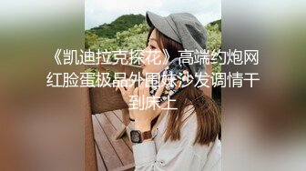 【最新重磅私房独家】重庆22岁奶茶店上班的00后C杯美女被摄影师忽悠抠逼 强上无套抽插没忍住内射 高清720P版