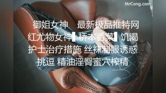 【新片速遞】 精品自拍流出❤️超清纯极品反差女友【希妹兒】身材哇哇棒❤️口交啪啪,艹到眼神迷离，表情销魂！