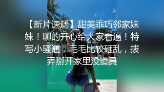 【推荐上集】周末放假,学校宿舍没人,挑逗留校直男同学,玩出欲火尝菊花