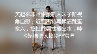 高颜值好身材美女亲吻揉捏销魂美妙受不了啊，啪啪肉棒奋力抽插肉体荡漾呻吟高潮