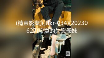 2022.4.5，【胖子工作室】，顶级高端外围，9分女神，药效太大不射，第二炮已干瘫