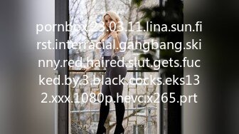 pornbox.23.03.11.lina.sun.first.interracial.gangbang.skinny.red.haired.slut.gets.fucked.by.3.black.cocks.eks132.xxx.1080p.hevc.x265.prt