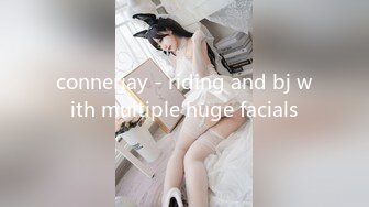 connerjay - riding and bj with multiple huge facials