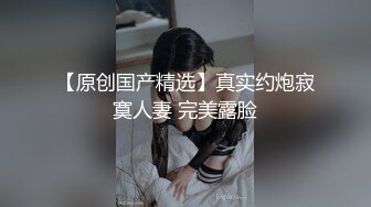 (代发)骚少妇为了爽口硬了就要插合集