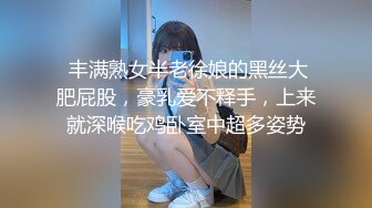 《臀控熟女控?必备》万狼求购P站OnlyFans网红人妻杀手【上海熟女猎人】约会私拍第二弹 定制巨乳骚母狗紫薇车震乳交