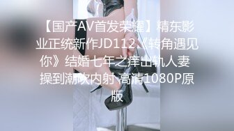 无水印10/7 狼性女销售肉穴求成交挑战狗爬自慰阳具速插蜜汁狂喷高潮VIP1196