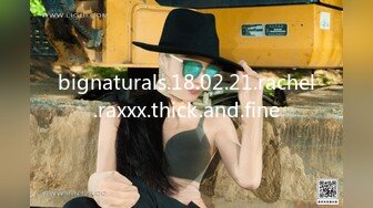 bignaturals.18.02.21.rachel.raxxx.thick.and.fine