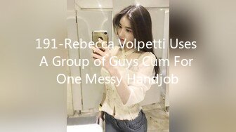 191-Rebecca Volpetti Uses A Group of Guys Cum For One Messy Handjob