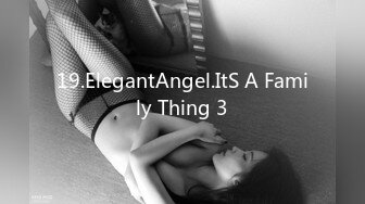 19.ElegantAngel.ItS A Family Thing 3